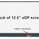 12.5″ FHD LCD screen – 30-Pin eDP bottom-right connector – matte surface finish – IPS panel technology – LED back light – slim profile