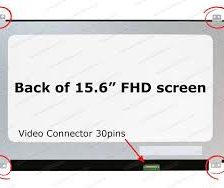 15.6″ FHD LCD Screen – IPS Panel – Matte Surface – 30-Pin eDP Bottom-Right Connector – Top and Bottom Brackets – Screen is 350.66mm Wide