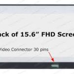 15.6″ FHD LCD Screen – IPS Panel – Matte Surface – 30-Pin eDP1.2 Bottom-Right Connector – No Mounting Brackets – No Bottom Tab