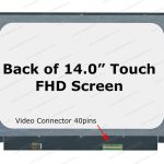 B140HAK02.0 14.0″ FHD LCD Screen-Glossy Ssirface – 40-Pin eDP Bottom-Right Connector – Build-in Touch Digitizer – No Mounting Brackets