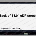 B140HAN01.7 14.0″ FHD LCD Screen-30-Pin eDP Bottom-Right Connector Matte Surface – IPS Panel – Slim Profile